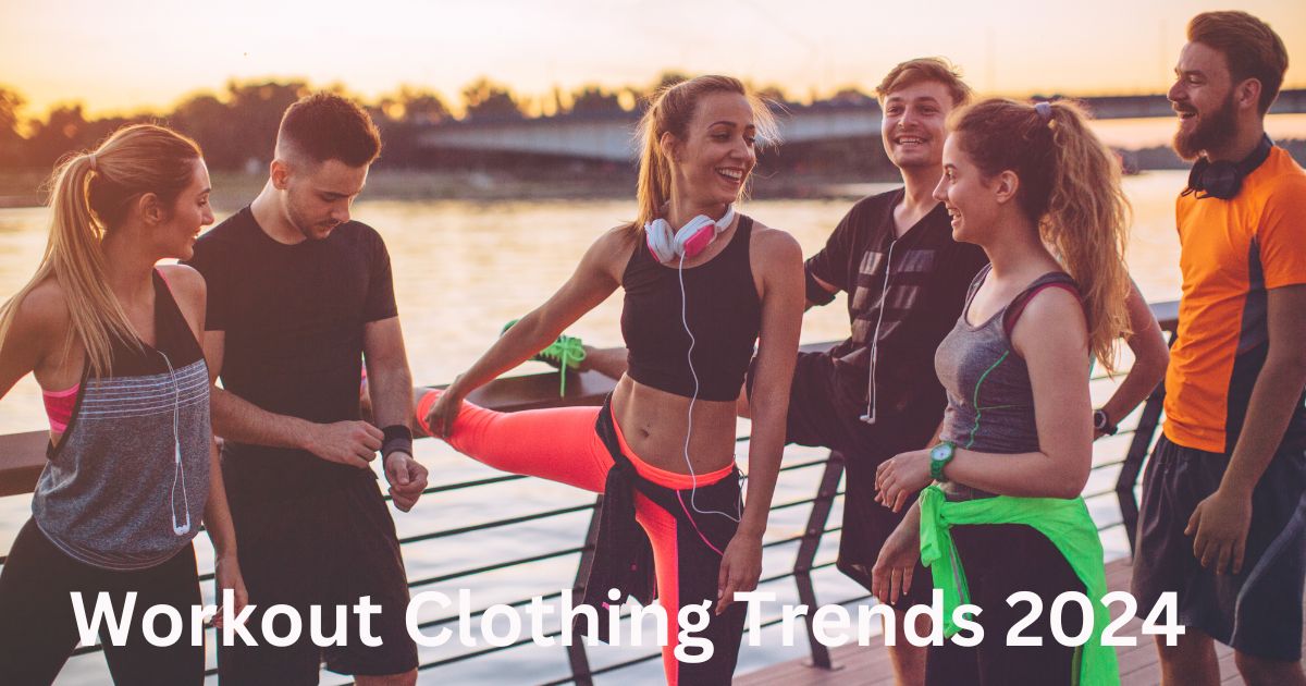 Workout Clothing Trends for 2024