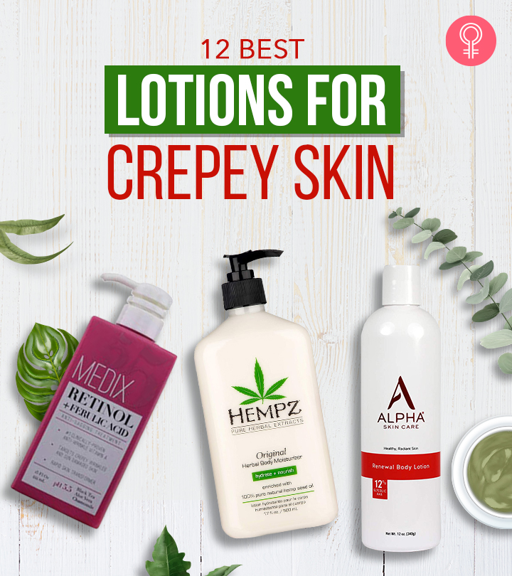 Best Lotion for Crepey Skin on Arms and Legs